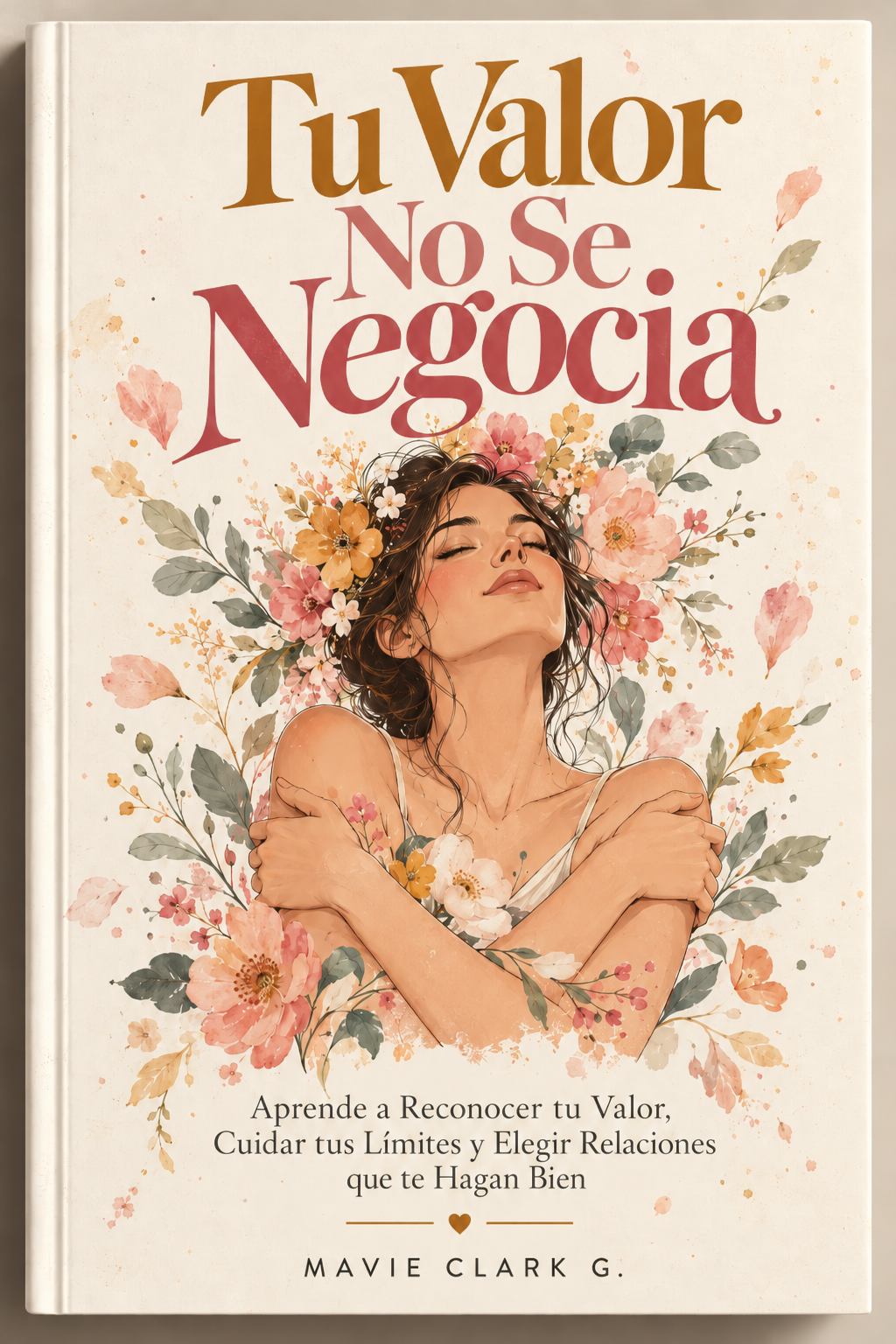 Portada de Tu Valor No Se Negocia