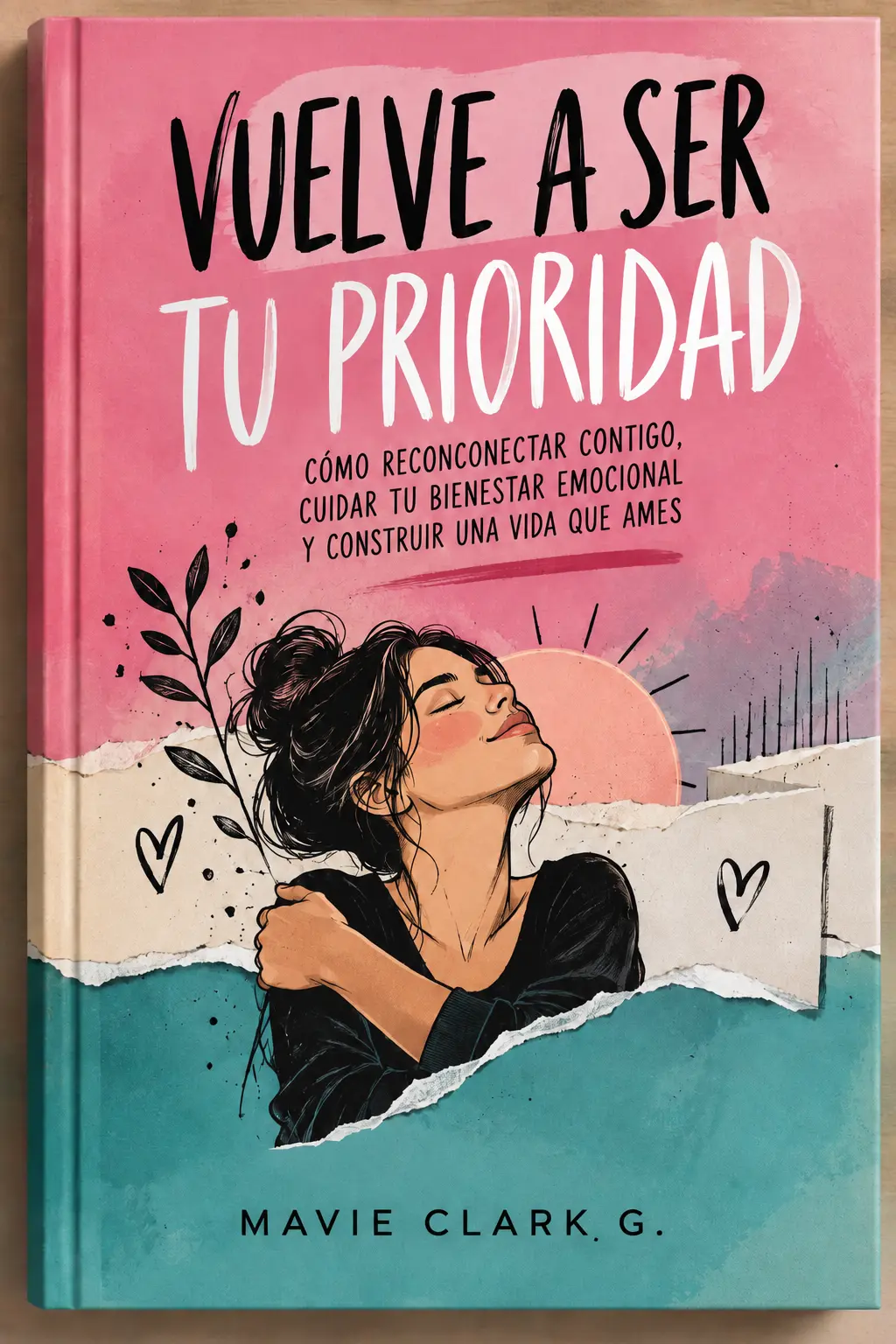 Portada de Vuelve a Ser Tu Prioridad
